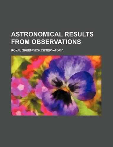 Astronomical Results from Observations