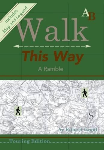 Walk This Way: A Ramble