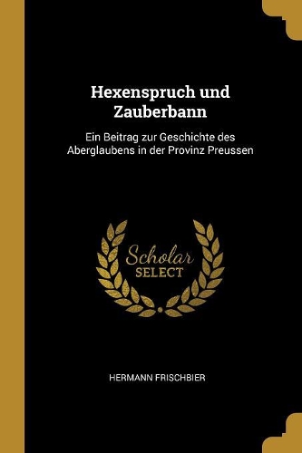 Hexenspruch und Zauberbann