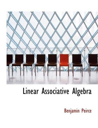 Linear Associative Algebra