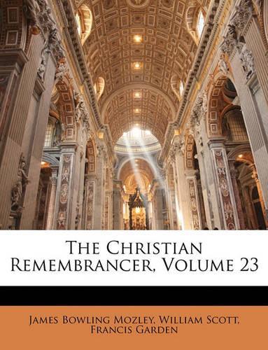 The Christian Remembrancer, Volume 23