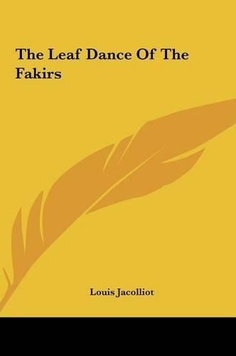 The Leaf Dance Of The Fakirs