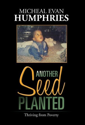 Another Seed Planted: Thriving from Poverty