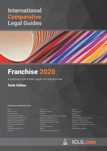 The International Comparative Legal Guide to: Franchise: (6 The International Comparative Legal Guide Series)