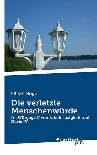 Die Verletzte Menschenwurde