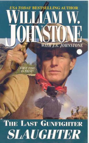 Last Gunfighter: Slaughter