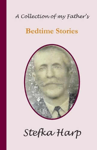 A Collection of my Father's Bedtime Stories