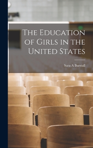 The Education of Girls in the United States
