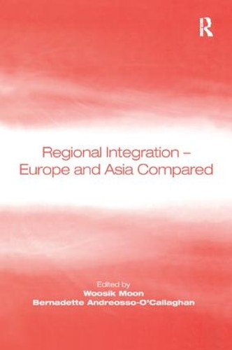 Regional Integration – Europe and Asia Compared