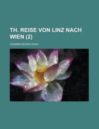 Th. Reise Von Linz Nach Wien (2)