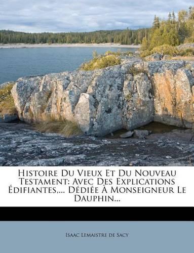 Histoire Du Vieux Et Du Nouveau Testament