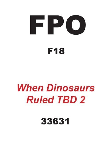 Dinosaur Stalkers in the Swamp: (Dinosaurs Rule)