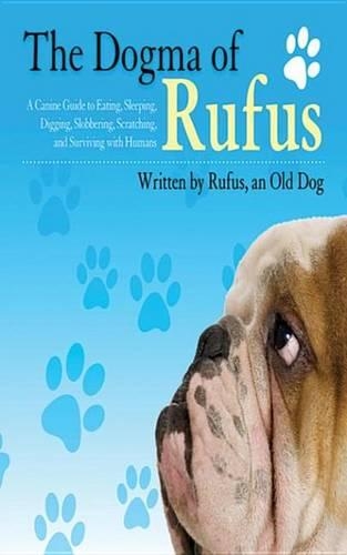 The Dogma of Rufus