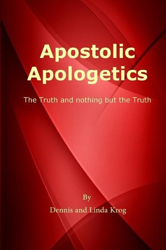 Apostolic Apologetics