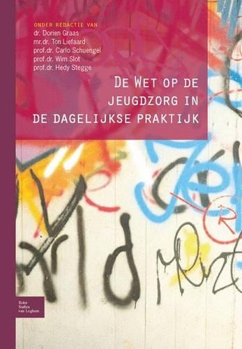 de Wet Op de Jeugdzorg in de Dagelijkse Praktijk