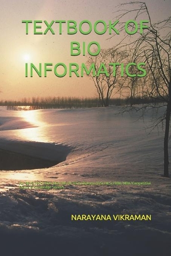 Textbook of Bio Informatics