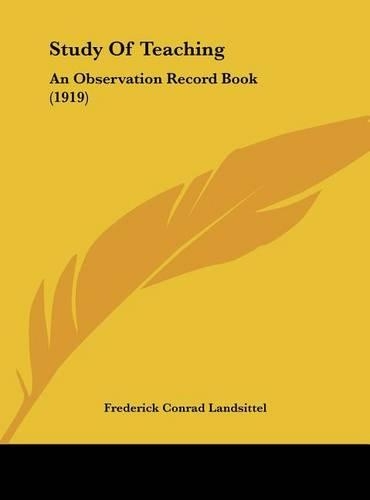 Study of Teaching: An Observation Record Book (1919)