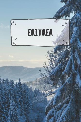 Eritrea: Ruled Travel Diary Notebook or Journey Journal - Lined Trip Pocketbook for Men and Women with Lines