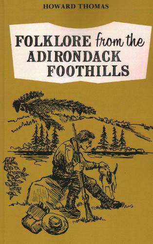 Folklore from the Adirondack Foothills
