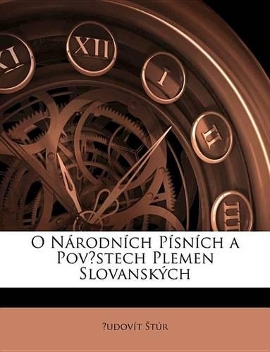 O Nrodnch Psnch a Pov?stech Plemen Slovanskch