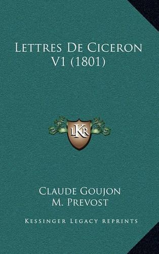 Lettres de Ciceron V1 (1801)