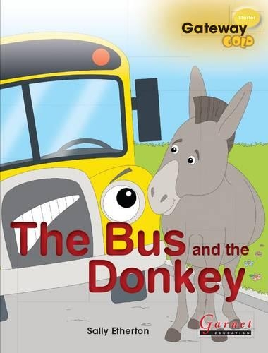 Gateway Gold Starter Big Book 1: The Bus and the Donkey
