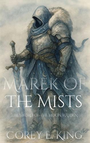 Marek of the Mists, Sword of the Moon Maiden