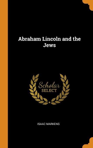 Abraham Lincoln and the Jews