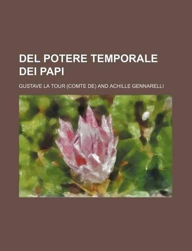 del Potere Temporale Dei Papi