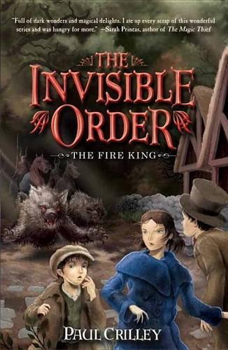 Invisible Order, Book Two: The Fire King