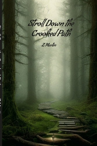 Stroll down the crooked path