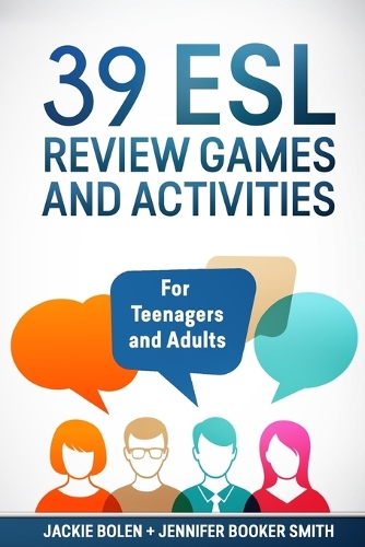 39 ESL Review Games and Activities: For Teenagers and Adults(4 Teaching ESL as a Second or Foreign Language)