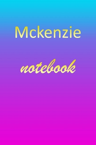 Mckenzie: Blank Notebook - Wide Ruled Lined Paper Notepad - Writing Pad Practice Journal - Custom Personalized First Name Initial M Blue Purple Gold - Taking 