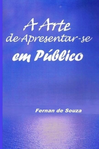 A Arte de Apresentar-se em Público: Técnicas de Oratória