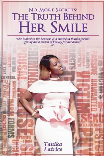 No More Secrets: The Truth Behind Her Smile