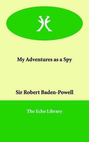 My Adventures as a Spy