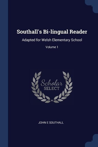 Southall's Bi-lingual Reader