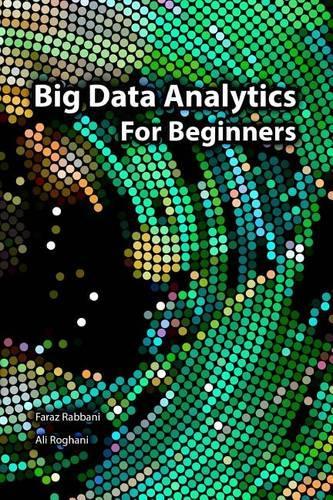 Big Data Analytics For Beginners