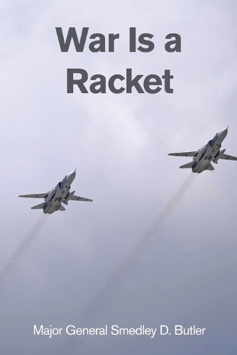 War Is a Racket