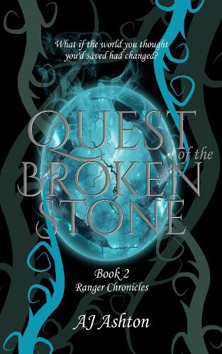Quest of the Broken Stone: (2 Ranger Chronicles)