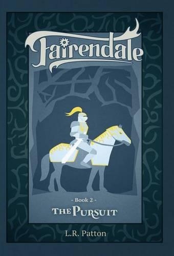 The King's Pursuit: (2 Fairendale)