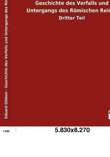 Geschichte des Verfalls und Untergangs des Römischen Reichs
