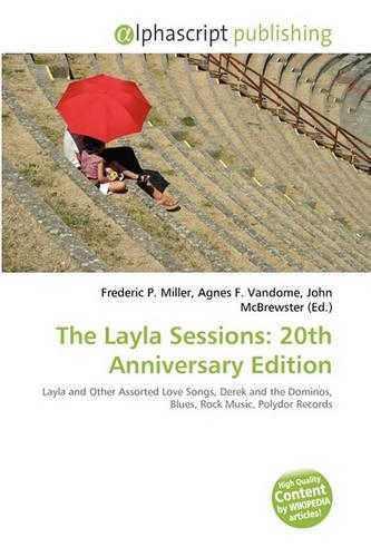 The Layla Sessions: 20th Anniversary Edition