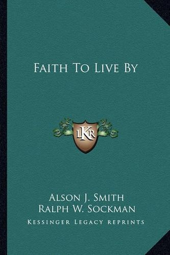 Faith To Live By