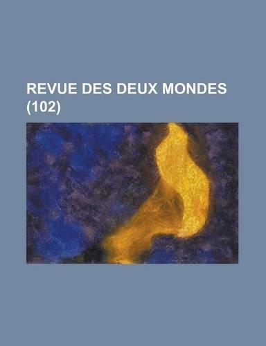 Revue Des Deux Mondes (102)