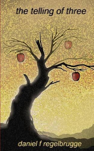 The telling of three