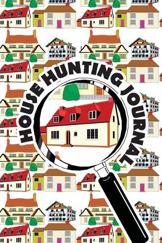 House Hunting Journal