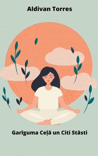 Garīguma Ceļā un Citi Stāsti