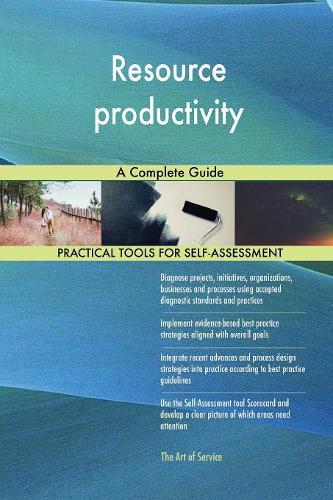 Resource productivity A Complete Guide
