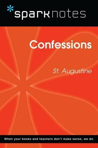 Confessions (Sparknotes Philosophy Guide): (Sparknotes Philosophy Guide)
